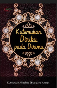 Kutemukan Diriku Pada Dirimu