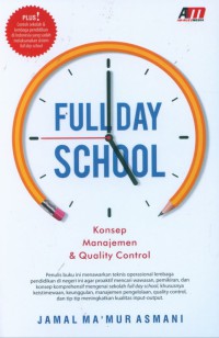 Full Day School: Konsep Manajemen & Quality Control