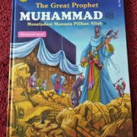 The Great Prophet Muhammad : Meneladani  Manusia Pilihan Allah = Masyarakat Jahiliah