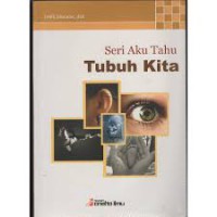 Seri Aku Tahu Tubuh Kita