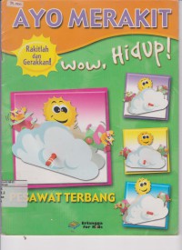 Ayo Merakit : Wow, Hidup = Pesawat Terbang