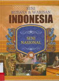 Seni Budaya Dan Warisan Indonesia  Seni Nasional