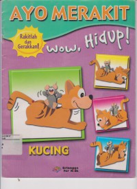 Ayo Merakit : Wow, Hidup = Kucing