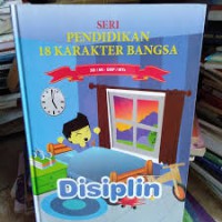 Seni Pendidikan 18 Karakter Bangsa  Disiplin