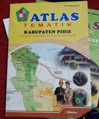 Atlas Kabupaten Pidie Provinsi Nanggroe Aceh Darussalam