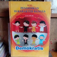 Seni Pendidikan 18 Karakter Bangsa  Demokratis