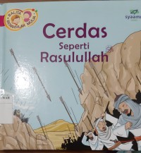 Cerdas Seperti Rasulullah