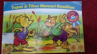 Tupai dan Tikus Mencari keadilan