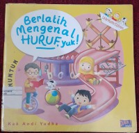 Berlatih Mengenal Huruf, Yuk!