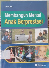 Membangun Mental Anak Berprestasi