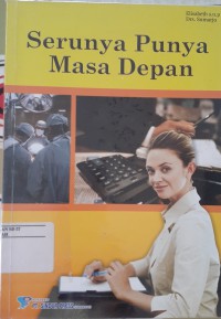 Serunya Punya Masa Depan