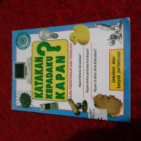 Katakan Kepadaku Kapan ? Ilmu Pengetahuan dan Teknologi