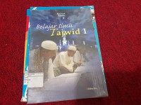 Belajar Ilmu Tajwid; Vol 1