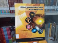 Ensiklopedia Kemukjizatan ilmiah dalam Al-Qur'an dan Sunah; Kemukjizatan Tentang Astronomi ; Vol 4