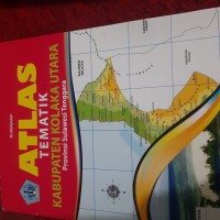 Atlas Tematik Kabupaten Kolaka Utara Provinsi Tenggara