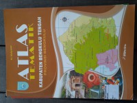 Atlas Tematik Provinsi Bengkulu; Kabupaten Bengkulu Tengah