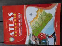 Atlas Tematik Provinsi Bengkulu; Kabupaten Seluma