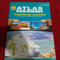 Atlas Tematik  Kabupaten Karimun Provinsi Kepulauan Riau