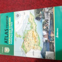 Atlas Tematik  Kabupaten Sumbawa Provinsi Nusa Tenggara Barat