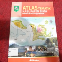 Atlas Tematik  Kabupaten Bima  Provinsi Nusa Tenggara Barat