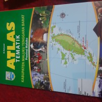 Atlas Tematik Kabupaten Maluku Tenggara Barat Provinsi Maluku