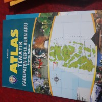 Atlas Tematik  Kabupaten Kepulauan Aru Provinsi Maluku