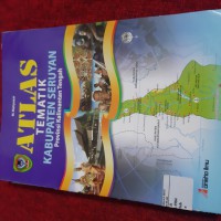 Atlas Tematik Kabupaten Seruyan Provinsi  Kalimantan Tengah