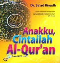 Anakku Cintailah Al-Qur'an