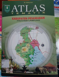 Atlas Kabupaten Pesawaran Provinsi Lampung