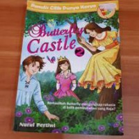 Penulis Cilik Punya Karya : Butterfly Castle