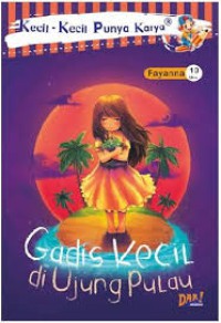 KKPK : Gadis Kecil di Ujung Pulau