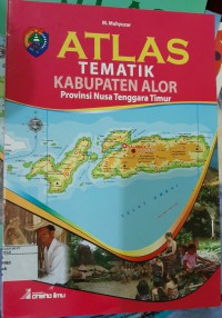 Atlas Kabupaten Alor Provinsi Nusa Tenggara Timur