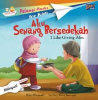 Aku Senang Bersedekah : I Like Giving Alms