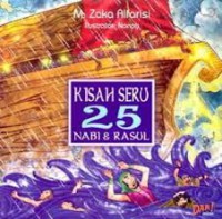 Kisah Seru 25 Nabi & Rasul