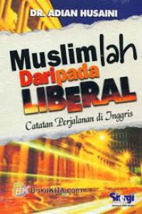 Muslimah Daripada Liberal : Catatan Perjalanan di Inggris