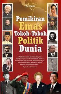 Pemikiran Emas Tokoh-tokoh Politik Dunia