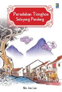 Peradaban Tionghoa Selayang Pandang