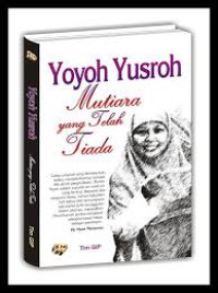 Yoyoh Yusroh : Mutiara yang Telah Tiada