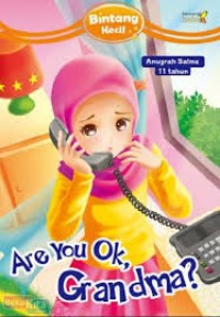 Bintang Kecil : Are You Ok, Grandma ?