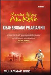 Mereka Bilang Aku Kafir : Kisah Seorang Pelarian Nii