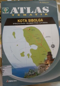 Atlas Kota Sibolga Provinsi Sumatra Utara