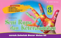 Seni Rupa dan Keterampilan 3