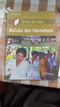 Mengenal Tarian dan seni Maluku dan halmahera