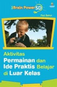 Aktivitas Permainan dan Ide Praktis Belajar di Luar Kelas