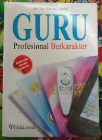 Guru Profesional Berkarakter