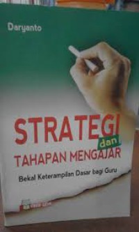 Strategi dan Tahapan Mengajar