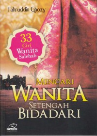 Mencari wanita setengah bidadari