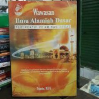 Wawasan Ilmu Alamiah Dasar Prespektif Islam dan Barat