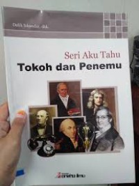 Seri Aku Tahu Tokoh dan Penemu