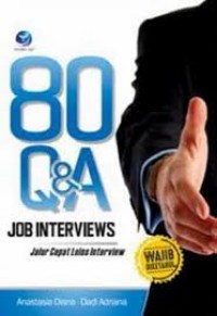 80 Q & A : Job Interviews